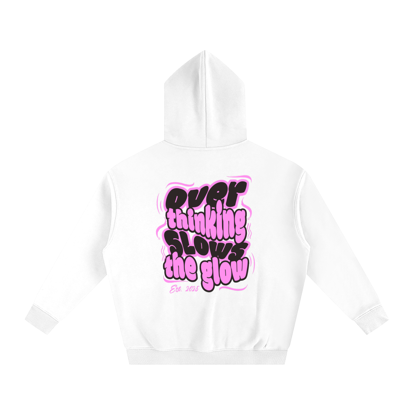 Overthinking Slows The Glow Oversized Fleeced Hoodie