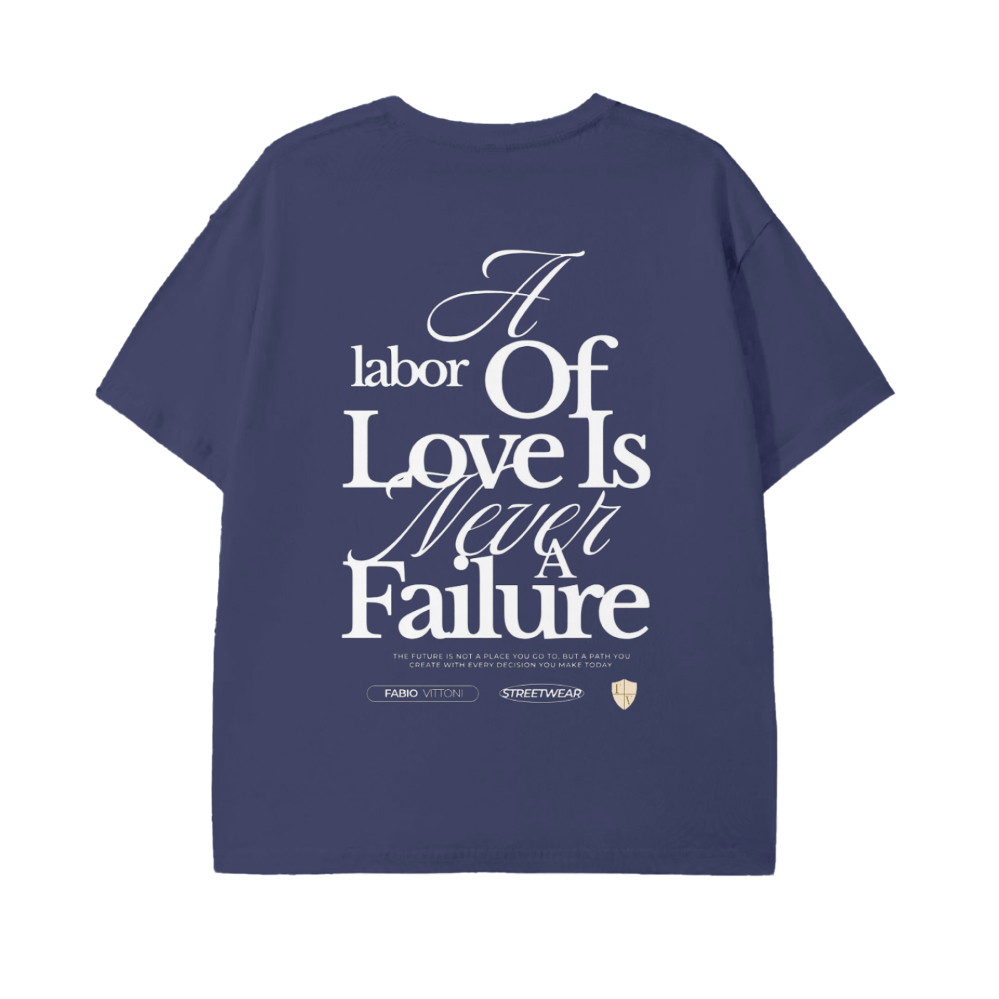 A labor of love is never a failure Classic T-Shirt