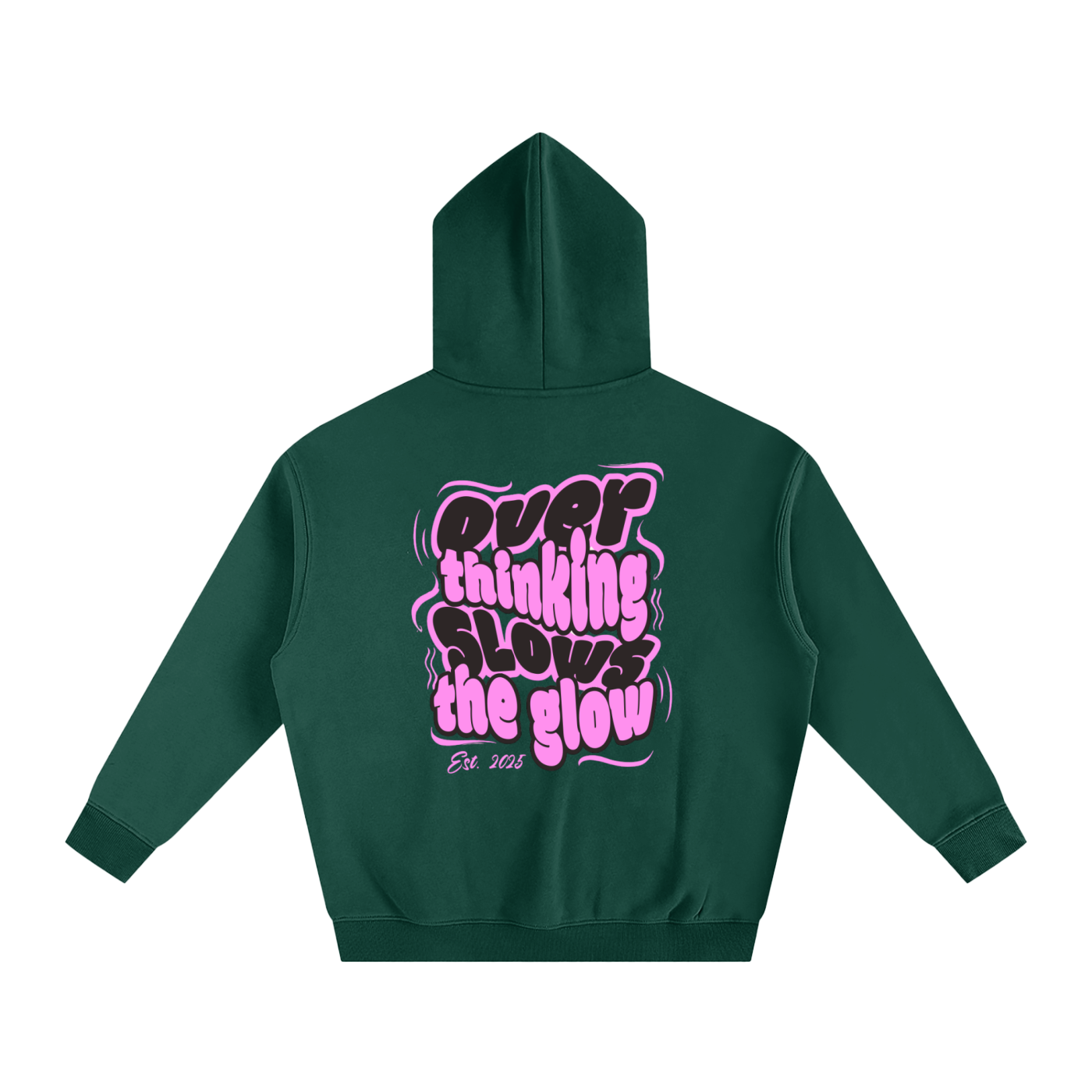 Overthinking Slows The Glow Oversized Fleeced Hoodie