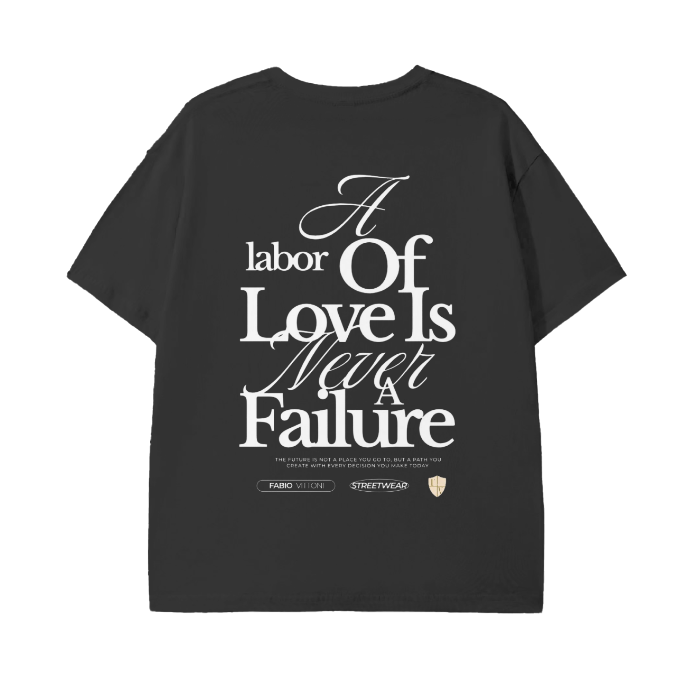 A labor of love is never a failure Classic T-Shirt