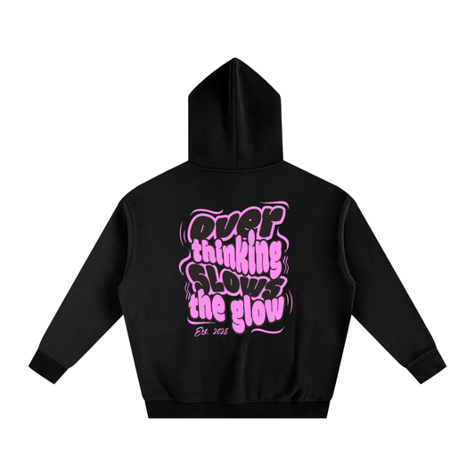 Overthinking Slows The Glow Oversized Fleeced Hoodie
