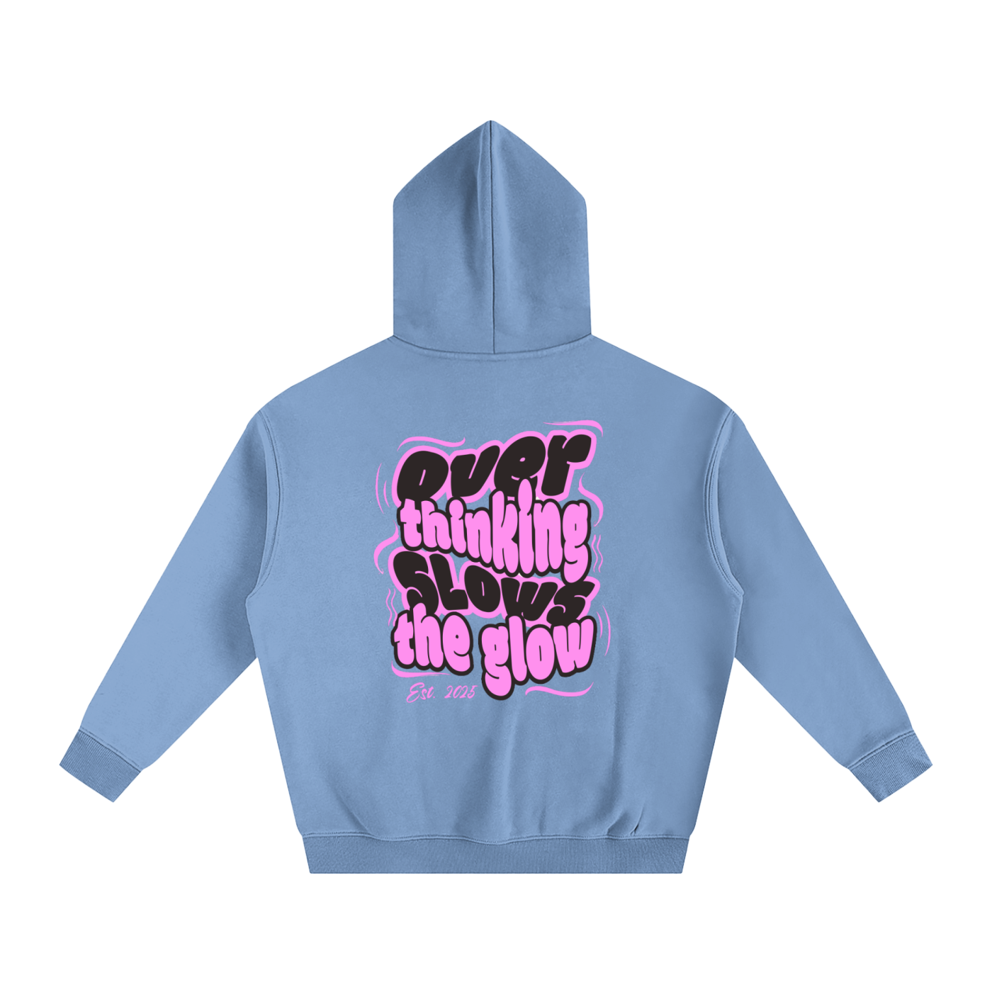 Overthinking Slows The Glow Oversized Fleeced Hoodie