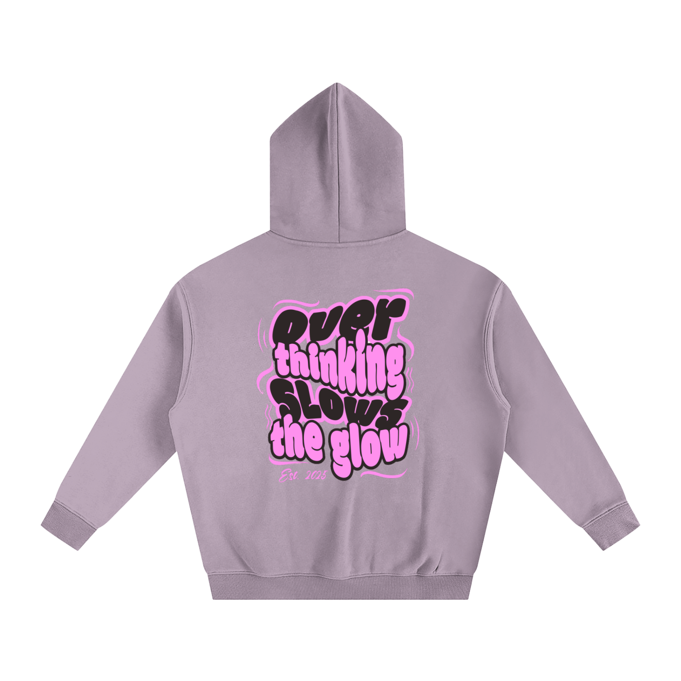 Overthinking Slows The Glow Oversized Fleeced Hoodie