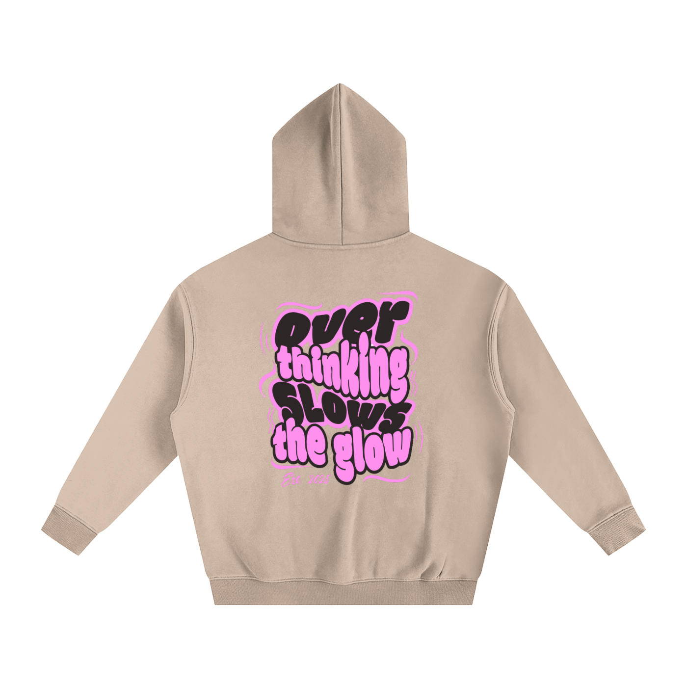 Overthinking Slows The Glow Oversized Fleeced Hoodie